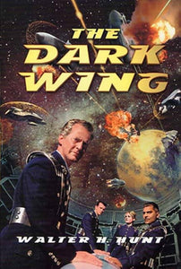 The Dark Wing Complete Series (Lot of 4 Used Paperbacks) - Walter H. Hunt