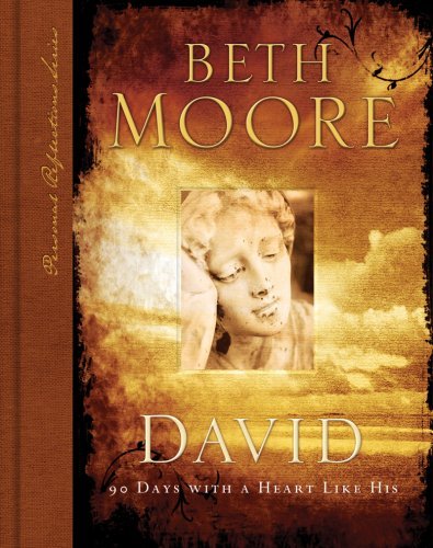 David: 90 Days with A Heart Like His (Used Hardcover) - Beth Moore