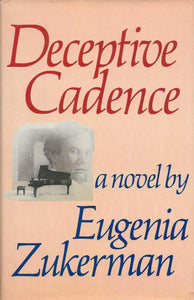 Deceptive Cadence (Used Hardcover, Signed by Author) - Eugenia Zukerman