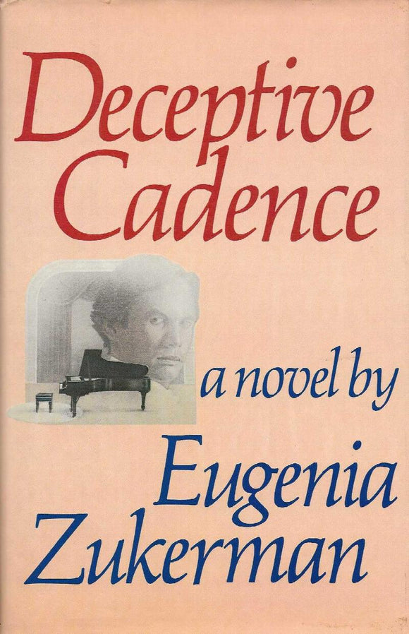 Deceptive Cadence (Used Hardcover, Signed by Author) - Eugenia Zukerman