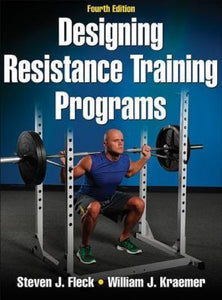 Designing Resistance Training Programs, 4th Edition (Used Hardcover) - Steven J. Fleck, William J. Kraemer