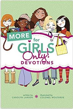 More for Girls Only! Devotions (Used Paperback) - Carolyn Larsen