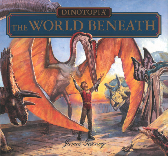 Dinotopia: The World Beneath (Used Hardcover) James Gurney