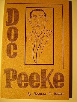 (SIGNED) Doc Peeke (Used Paperback) - Deanna V. Boone