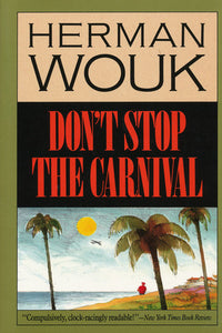 Don't Stop the Carnival (Used Paperback) - Herman Wouk