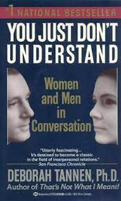 You Just Don't Understand: Women and Men in Conversation (Used Paperback) - Deborah Tannen, Ph.D.