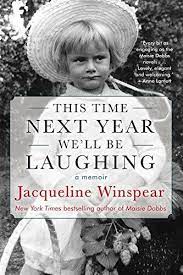 This Time Next Year We'll Be Laughing: A Memoir (Used Hardcover) - Jacqueline Winspear