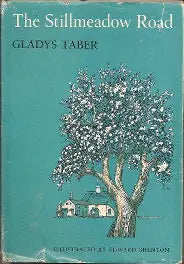 The Stillmeadow Road (Used Hardcover) - Gladys Taber
