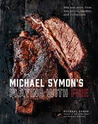 Michael Symon's Playing with Fire: BBQ and More from the Grill, Smoker, and Fireplace: A Cookbook (Used Hardcover) - Michael Symon & Douglas Trattner
