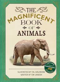 The Magnificent Book of Animals (Used Hardcover) - Tom Jackson