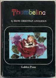 Thumbelina (Used Hardcover) - Hans Christian Andersen