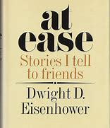 At Ease Stories I tell to friends (Used Hardcover) - Dwight D. Eisenhower