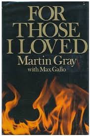 For Those I Loved (Used Hardcover) - Martin Gray