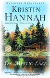On Mystic Lake (Used Paperback) - Kristin Hannah
