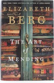 The Art of Mending (Signed Used Hardcover) - Elizabeth Berg