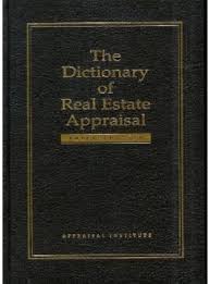 The Dictionary of Real Estate Appraisal (Used Hardcover) - Appraisal Institute