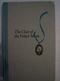 The Clue of the Velvet Mask (Used Hardcover) - Carolyn Keene