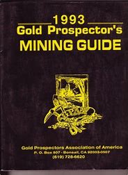 1993 Gold Prospector's Mining Guide (Used Paperback) - Gold Prospector's Association of America