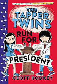 The Tapper Twins Run for President (Used Book) - Geoff Rodkey