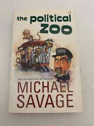 The Political Zoo (Signed Used Hardcover) - Michael Savage