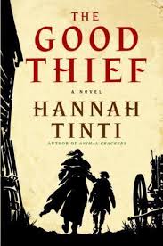 The Good Thief (Used Hardcover) - Hannah Tinti