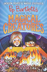Pip Bartlett's Guide to Magical Creatures (Used Hardcover) - Jackson Pearce