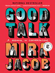 Good Talk: A Memoir in Conversations (Used Paperback) - Mira Jacob