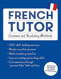 French Tutor: Grammar and Vocabulary Workbook (Learn French with Teach Yourself): Advanced beginner to upper intermediate course  (Used Paperback) - Mary C. Christensen