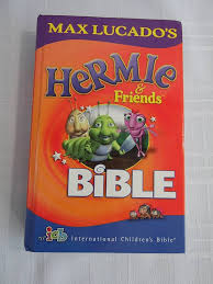 Max Lucado's Hermie and Friends Bible (Used Hardcover) - Max Lucado