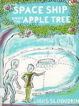 The Spaceship Under the Apple Tree (Used Paperback) - Louis Slobodkin