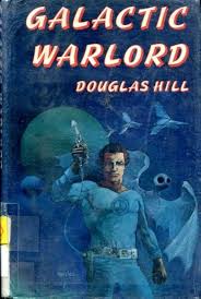 Galactic Warlord (Used Paperback) - Douglas Hill