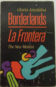 Borderlands, La Frontera The New Mestiza (Used Paperback) - Gloria Anzaldua