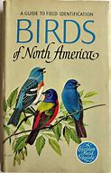 A Guide to Field Identification: Birds of North America (Used Paperback) - Chandler S. Robbins, Bertel Bruun, and Herbert S. Zim, illustrated by Arthur Singer