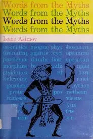 Words from the Myths (Used Hardcover) - Isaac Asimov