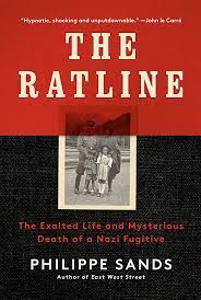 The Ratline: A Nazi War Criminal on the Run, Family Love, and a Curious Death in the Vatican (Used Hardcover) -Philippe Sands