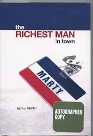 The Richest Man in Town: Inspired by Marty (Signed Used Hardcover) - V.J. Smith