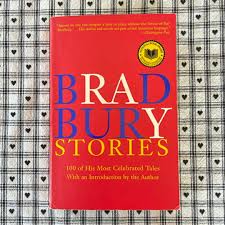 Bradbury Stories: 100 of His Most Celebrated Tales (Used Paperback) - Ray Bradbury