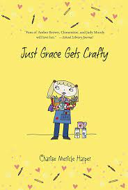 Just Grace Gets Crafty (Used Paperback) -Charise Mericle Harper