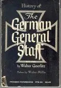 The German General Staff (Used Paperback) - Walter Goerlitz