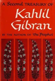 A Second Treasury of Kahlil Gibran (Used Hardcover) - Kahlil Gibran