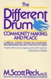 The Different Drum: Community Making and Peace (Used Paperback) - M. Scott Peck
