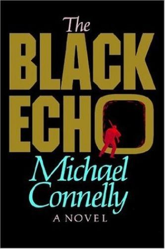The Black Echo (Used Hardcover) - Michael Connelly
