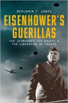 Eisenhower's Guerillas (Used Hardcover) - Benjamin F. Jones