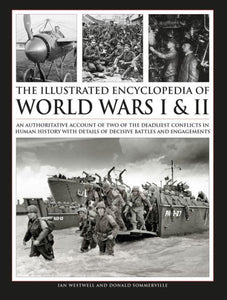 Complete Illustrated Encyclopedia of World Wars I & II (Used Paperback) - Ian Westwell