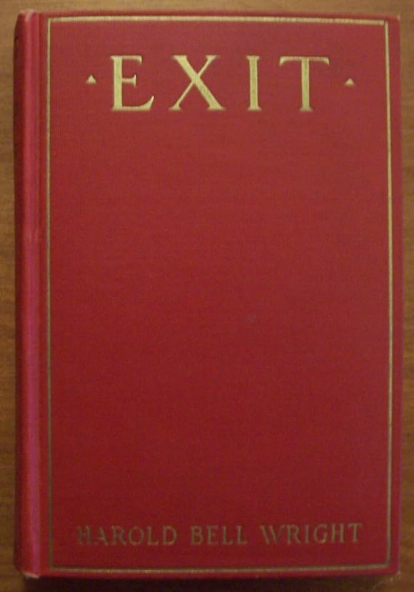 Exit (Used Hardcover) - Harold Bell Wright