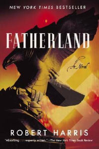 Fatherland A Novel (Used Book) - Robert Harris