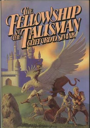 The Fellowship of the Talisman (Used Paperback) - Clifford D. Simak