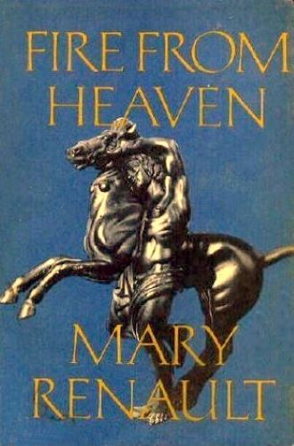 Fire from Heaven (Used Hardcover) - Mary Renault