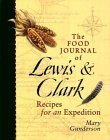 Food Journal of Lewis & Clark: (Used Paperback) - Mary Gunderson