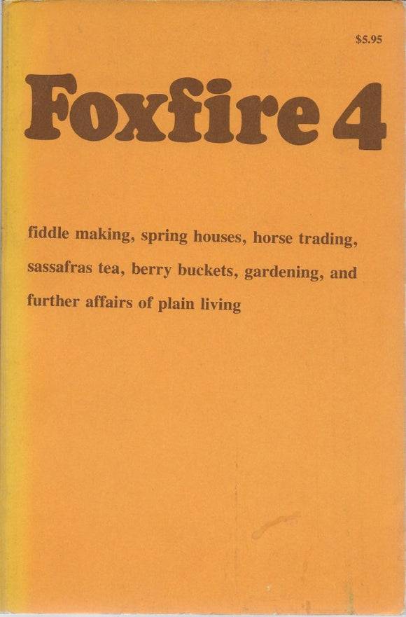 Foxfire 4 (Used Paperback) - Eliot Wigginton